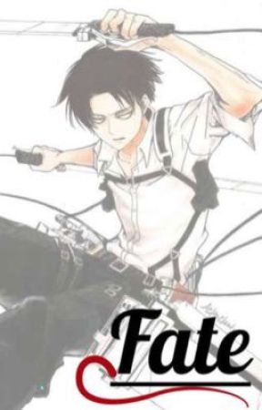 Fate Levi x reader by Natalie54325