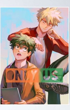 Only Us || Katsudeku || بقلم gimangie