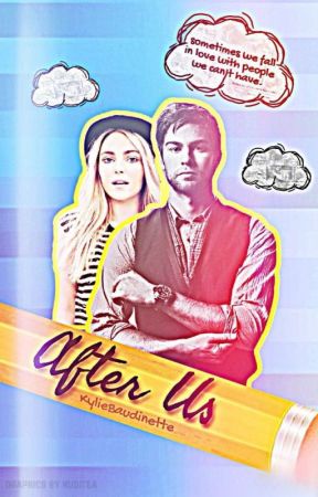 After Us (teacher/student) by itskylieee