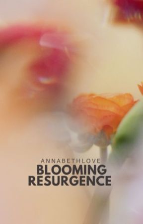 Blooming Resurgence  by annabethlove