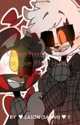 Breaking you-Molten Freddy x Animatronic! Reader (DISCONTINUED) - Chapter 5  - Wattpad