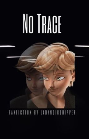 No Trace by ladynoirshipper