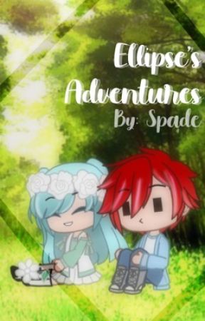 Ellipse's Adventure by SpadeNClover