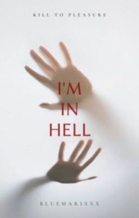 I'm In Hell by blue_marixxx