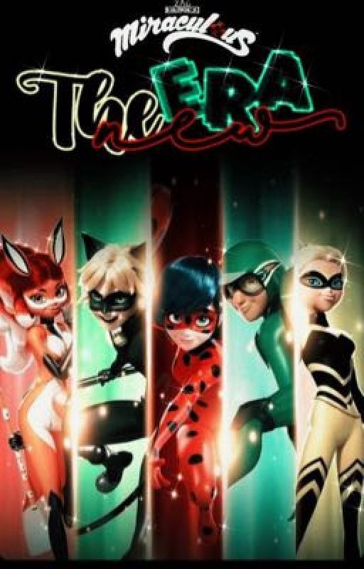 The New Era | Miraculous AU  by swaggybugaboos