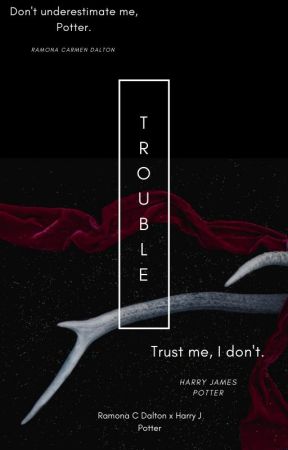 Trouble (ON HOLD) by EveryonesbigSLUT