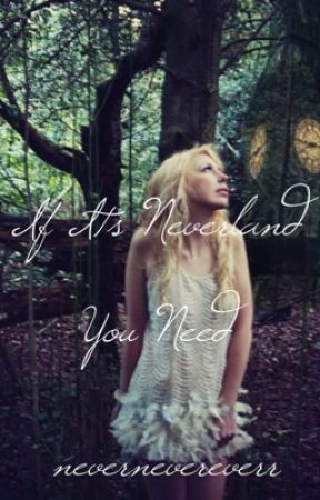 If It's Neverland You Need by nevernevereverr