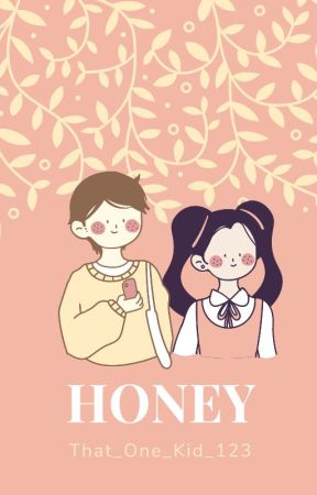 HONEY {RanbooxOC} de That_One_Kid_123