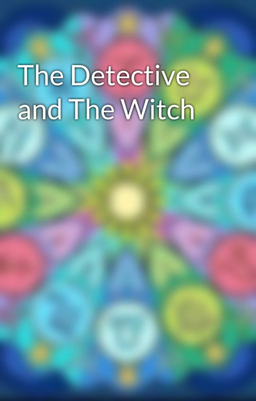 The Detective and The Witch by Shy-writer20