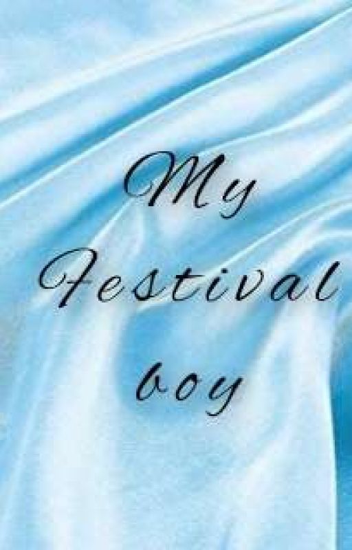 My Festival boy ( Hunters Series#1) by DaniGoers