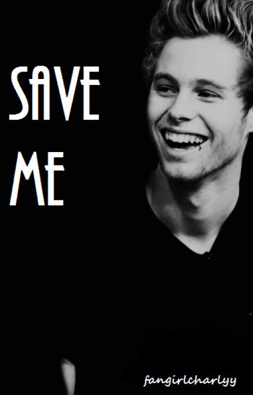 Save me. || l.h. von fangirlcharlyy