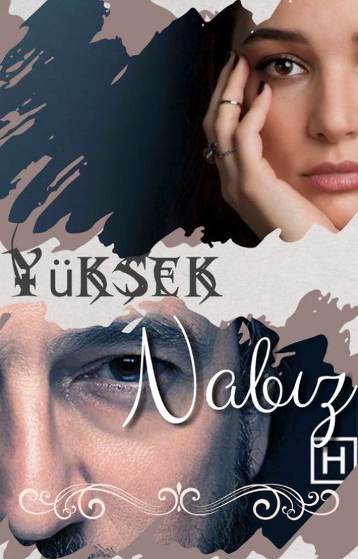 mel__salley tarafından yazılan 💥 YÜKSEK NABIZ 💥 adlı hikaye