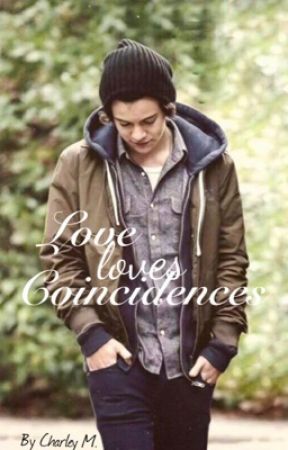 Love loves coincidences (H.S.) de Charley1975
