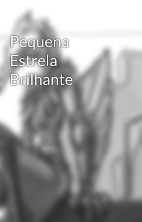 Pequena Estrela Brilhante by guilopeslacerda