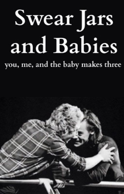 Swear Jars and Babies (Book Four) od ConWeCallLove