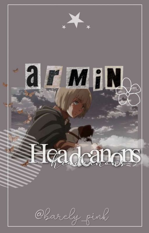 Armin arlert Headcanons<3 by realiabilitysoberity