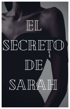 EL SECRETO DE SARAH от Nigo__
