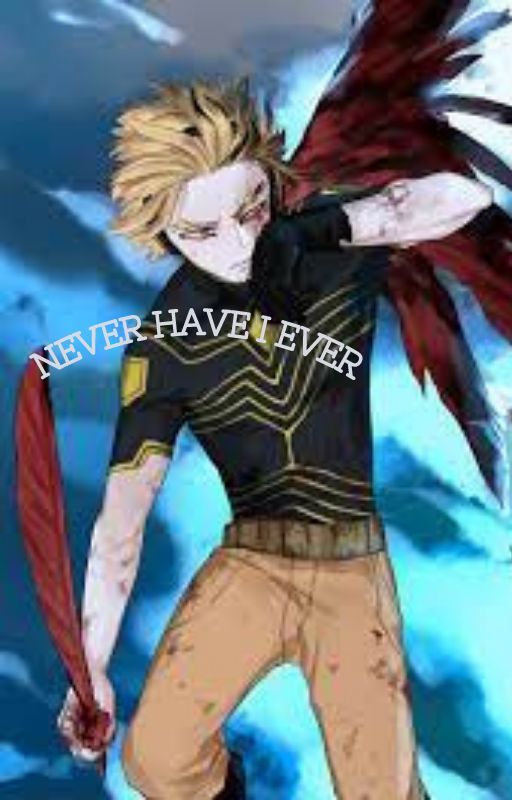 Never Have I Ever || Hawks x reader || M4F by LittleRushifa