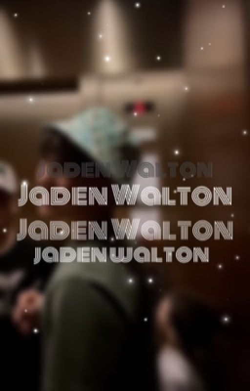 Jaden Walton stories  by Iannagg