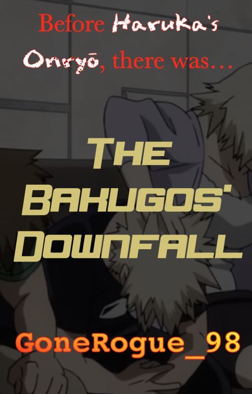 The Bakugos' Downfall door GoneRogue_98