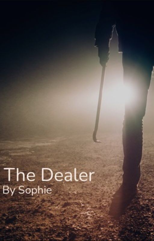 The Dealer by 26v08v19