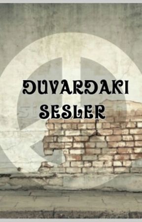 Duvardaki Sesler ✏ by Byrk_Amine