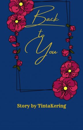 Back to You oleh TintaKering