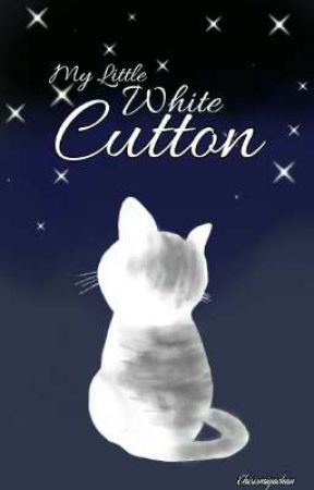 thisismiyachan tarafından yazılan My Little White Cutton adlı hikaye