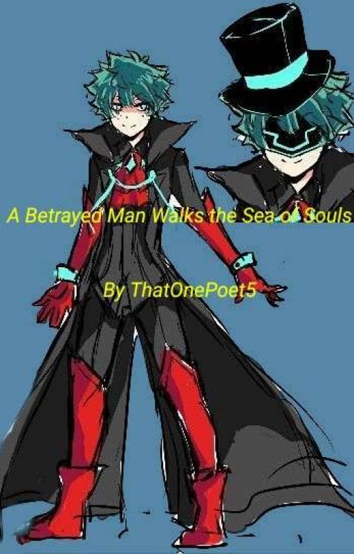 A Betrayed Man Walks the Sea of Souls (Betrayed Deku+Persona crossover au.) by ThatOnePoet5