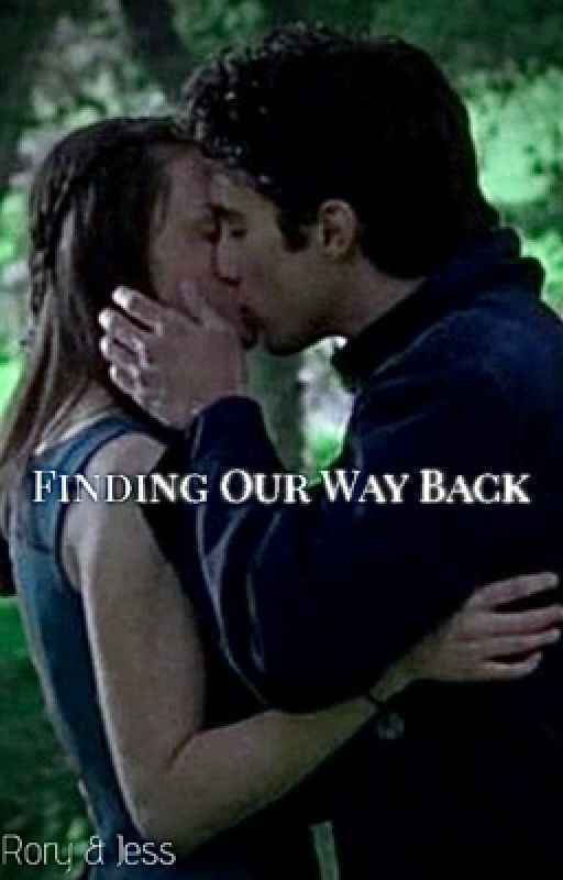 Rory and Jess|| Finding Our Way Back by lulu7770