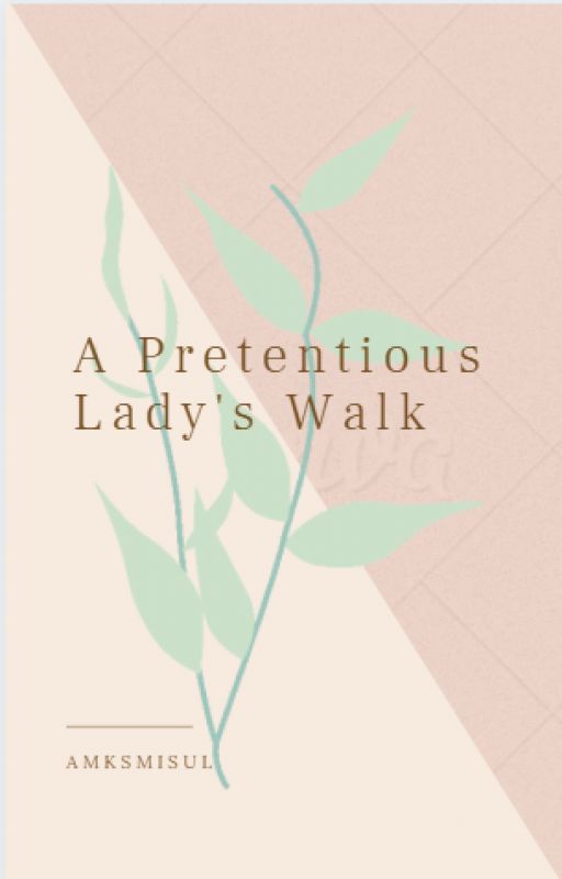 The pretentious lady's walk by AMKSmisul