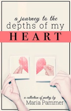 A Journey To The Depths Of My Heart بقلم MariaPammer