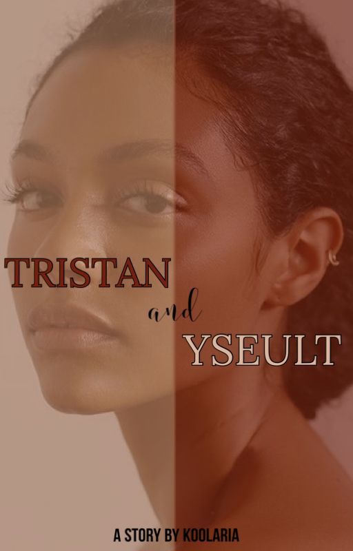 Tristan and Yseult by koolariaa