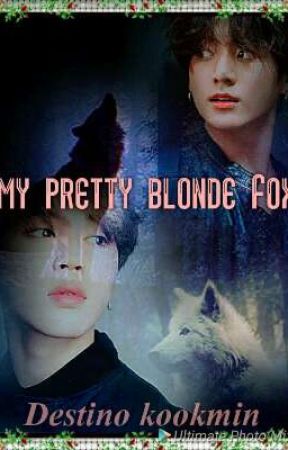 《my pretty blonde Fox》 kookmin ♡ بقلم OriRamirez3