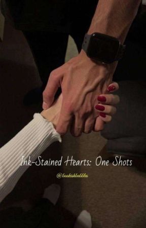 Ink-Stained Hearts: One-Shots by bookishbubbles