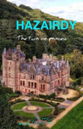 Hazairdy:The lost air prensses بقلم mia6174