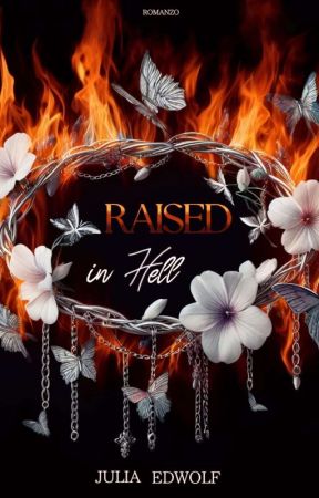 RAISED IN HELL от JuliaEdwolf