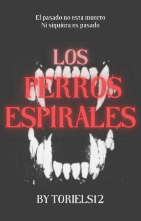 Los perros espirales by Yveltal777