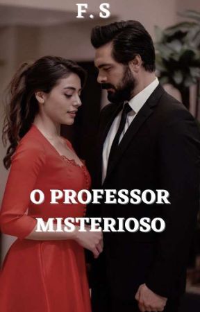 O Professor Misterioso by FaniSetti21