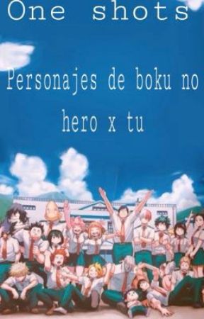 One shots Bnha x tu par Me8272515