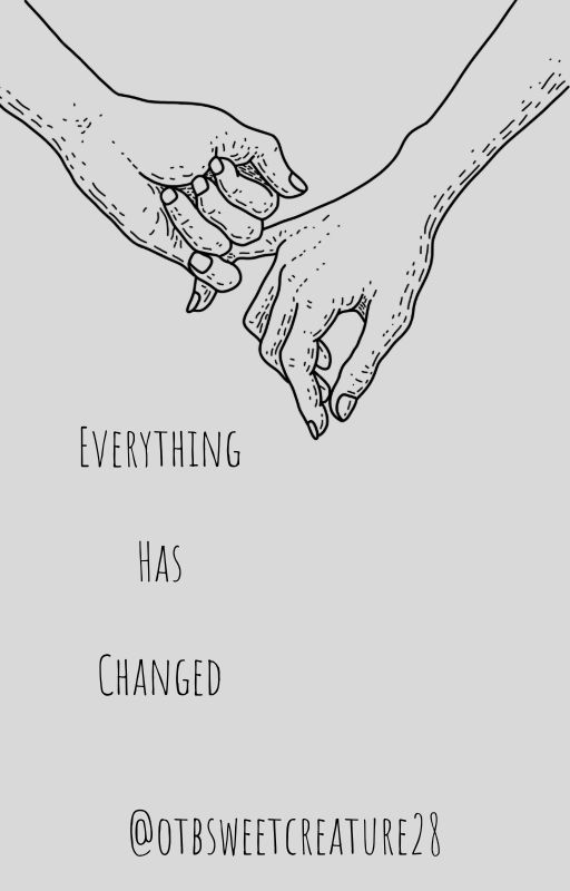 Everything Has Changed de Otbsweetcreature28