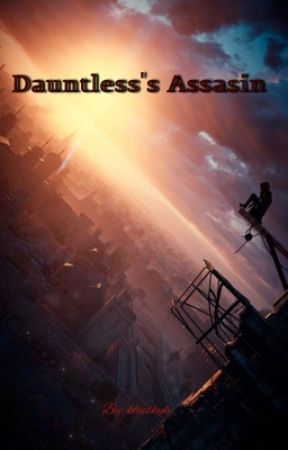 Dauntless's Assassin  oleh khuskyk