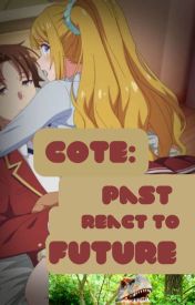 Random COTE reaction - relationships ( sakayanagi Arisu) - Page 2 - Wattpad