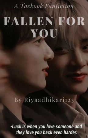 Fallen For You (COMING SOON) by Riyaadhikari123