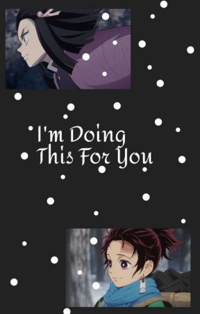 I'm Doing This For You (Reverse AU) by Melmelonhmm