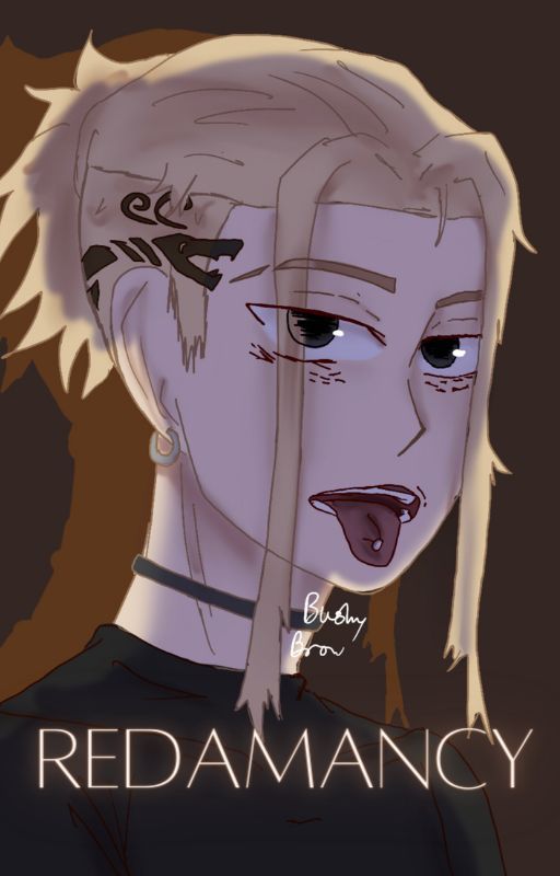 Redamancy Draken x reader by Bokuto_Beamm