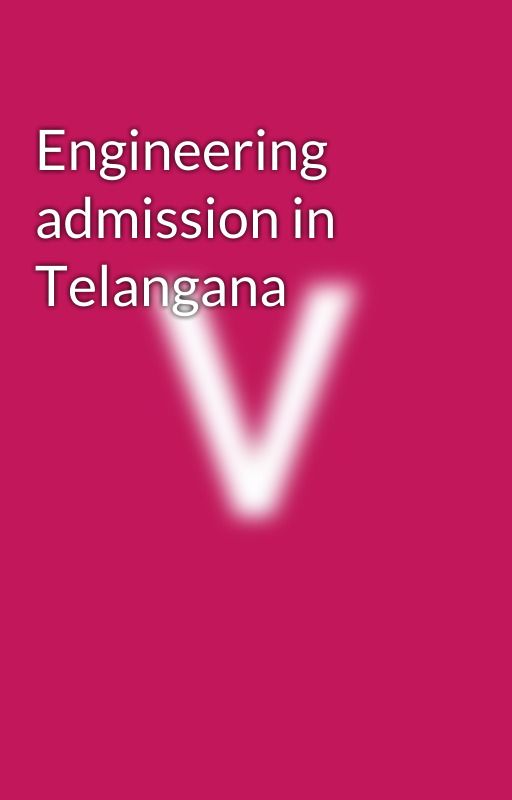 Engineering admission in Telangana by virsharma_123