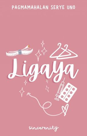 Ligaya (Pagmamahalan Serye Uno) de sincerenity