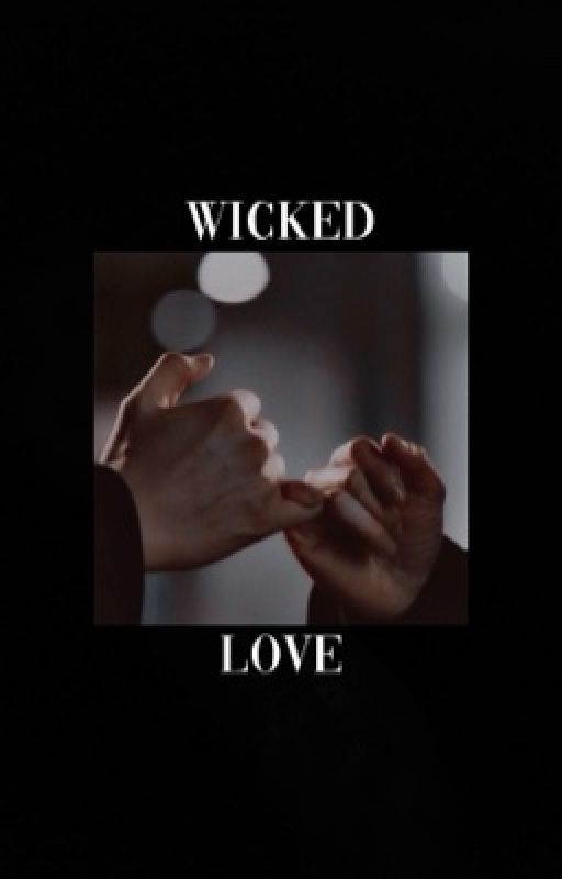 Wicked Love by Geminimadness