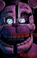 Funtime Freddy x Reader by TimeMagician2022